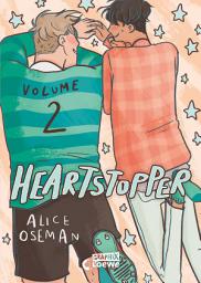Icon image Heartstopper Volume 2 (deutsche Ausgabe): Die schönste Liebesgeschiche des Jahres geht weiter - Die Comic-Vorlage zur erfolgreichen Netflix-Serie von Alice Oseman