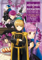 Icon image Ascendance of a Bookworm: Royal Academy Stories - First Year: Volume 1