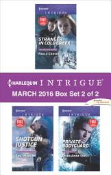 Icon image Harlequin Intrigue March 2016 - Box Set 2 of 2: An Anthology