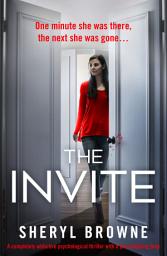 Icon image The Invite: A completely addictive psychological thriller with a jaw-dropping twist