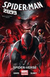 Icon image Spider-Man 2099 Vol. 2: Spider-Verse