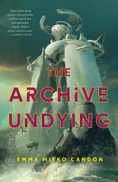 Icon image The Archive Undying
