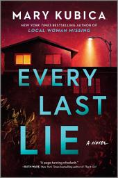 Icon image Every Last Lie: A Thrilling Suspense Novel from the author of Local Woman Missing