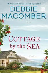 Icon image Cottage by the Sea: A Novel