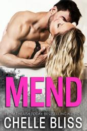 Icon image Mend: Standalone - Second Chance Romance