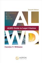 Icon image ALWD Guide to Legal Citation