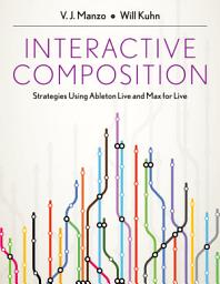 Imagem do ícone Interactive Composition: Strategies Using Ableton Live and Max for Live