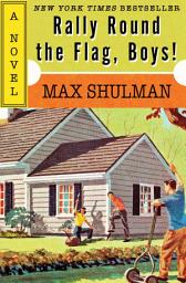 Icon image Rally Round the Flag, Boys!: A Novel
