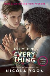Ikonbillede Everything, Everything Movie Tie-in Edition