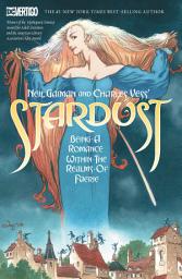 Icon image Neil Gaiman and Charles Vess's Stardust (New Edition)