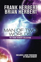 Icon image Man of Two Worlds: 30th Anniversary Edition