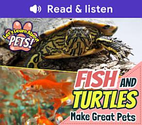 「Fish and Turtles Make Great Pets (Level 1 Reader)」圖示圖片