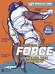 Icon image FORCE: Dynamic Life Drawing: 10th Anniversary Edition, Edition 3