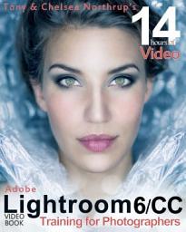 Icon image Adobe Lightroom 6 / CC Video Book: Training for Photographers