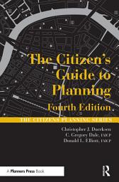 Icon image The Citizen's Guide to Planning: Edition 4