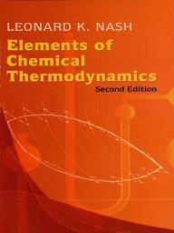 Icon image Elements of Chemical Thermodynamics: Second Edition