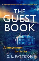 Icon image The Guest Book: A gripping psychological thriller with shocking twist