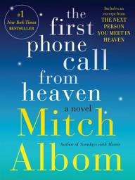চিহ্নৰ প্ৰতিচ্ছবি The First Phone Call From Heaven: A Novel