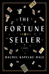 Icon image The Fortune Seller: A Novel