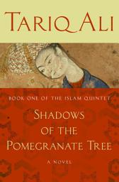 Piktogramos vaizdas („Shadows of the Pomegranate Tree: A Novel“)
