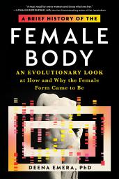 A Brief History of the Female Body: An Evolutionary Look at How and Why the Female Form Came to Be сүрөтчөсү