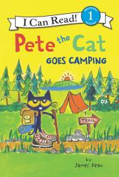 Icon image Pete the Cat Goes Camping