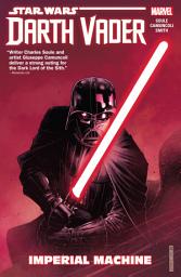 Piktogramos vaizdas („„Darth Vader (2017)“: „Darth Vader: Dark Lord Of The Sith Vol. 1 - Imperial Machine““)