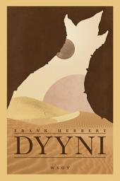 Icon image Dyyni: Dyyni, Muad'Dib, Profeetta