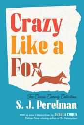 Symbolbild für Crazy Like a Fox: The Classic Comedy Collection