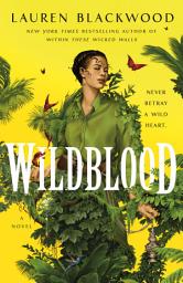 Icon image Wildblood: A Novel