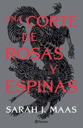 Imagen de ícono de Una corte de rosas y espinas (Edición mexicana)