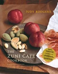 Immagine dell'icona The Zuni Cafe Cookbook: A Compendium of Recipes and Cooking Lessons from San Francisco's Beloved Restaurant