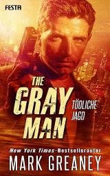 Icon image The Gray Man - Tödliche Jagd