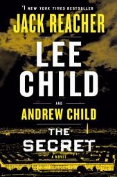 Icon image The Secret: A Jack Reacher Novel