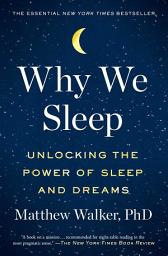 ਪ੍ਰਤੀਕ ਦਾ ਚਿੱਤਰ Why We Sleep: Unlocking the Power of Sleep and Dreams