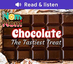 Ikoonipilt Chocolate: The Tastiest Treat (Level 5 Reader): The Tastiest Treat