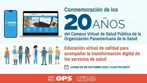 conmemoracion de los 20 años del campus virtual de salud publica de la ops