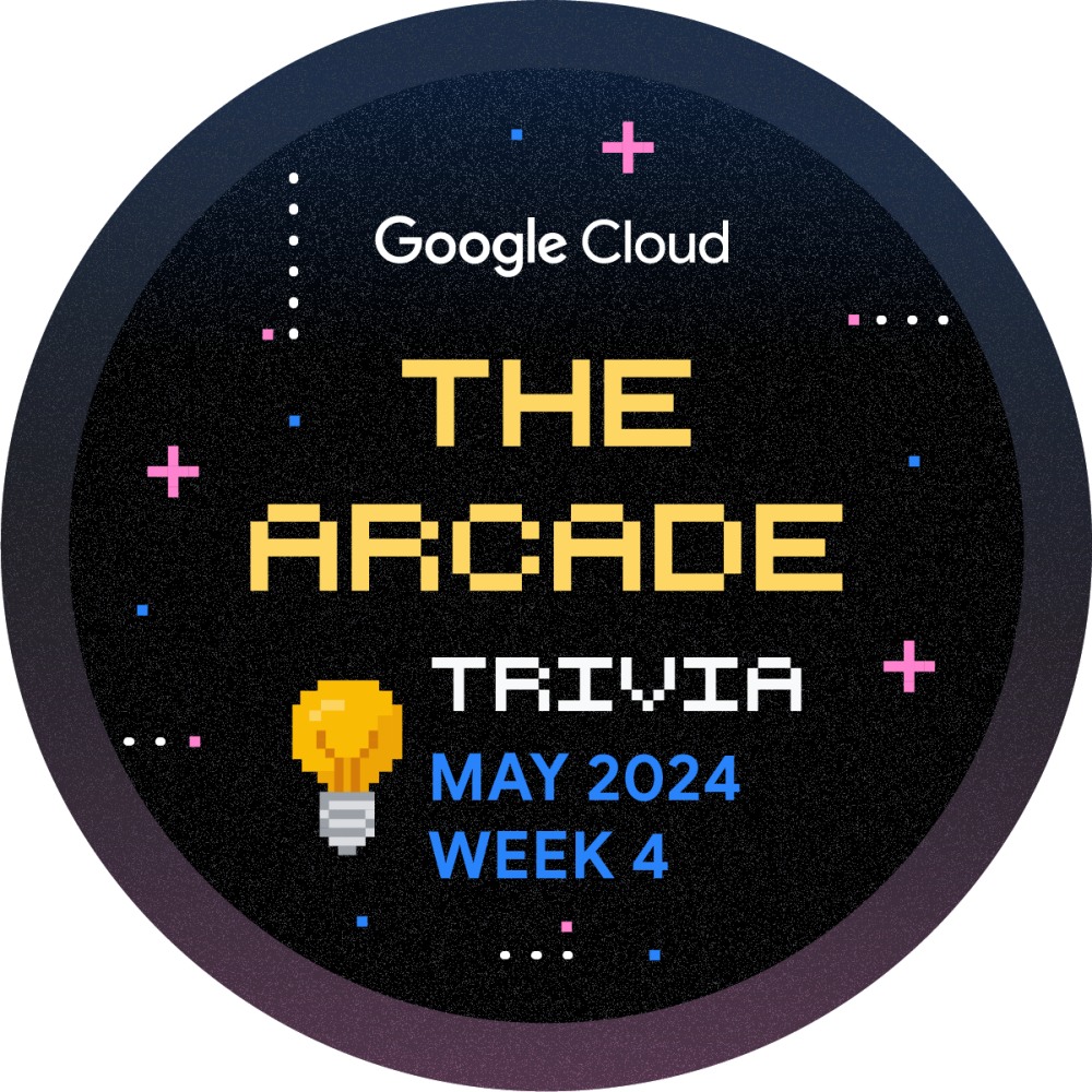 Badge for The Arcade Trivia May 2024 Week 4