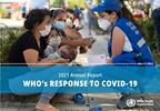 WHOs response to COVID-19 Annual report 2021