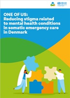 ONE OF US - Reducing stigma related to mental health conditions in somatic emergency care in Denmark