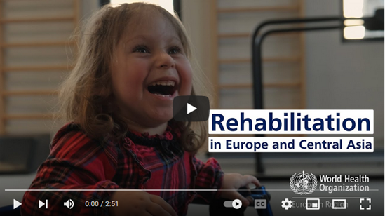 Rehabilitation services are life changing for millions of people across Europe and Central Asia