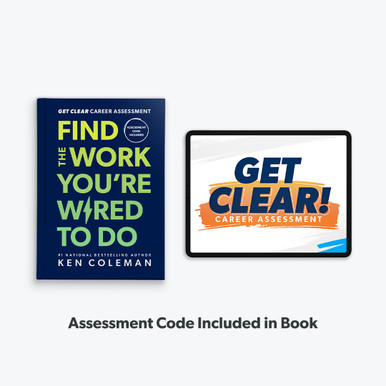 New! Get Clear Career Assessment: Find the Work You’re Wired to Do