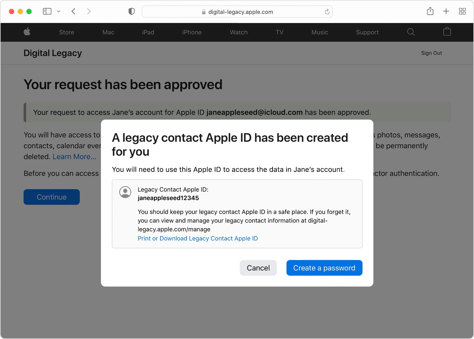 After your Legacy Contact request has been approved, you’ll receive a message letting you know that a Legacy Contact Apple ID has been created for you. You can print or download this Legacy Contact Apple ID, or tap the blue Create a password button.