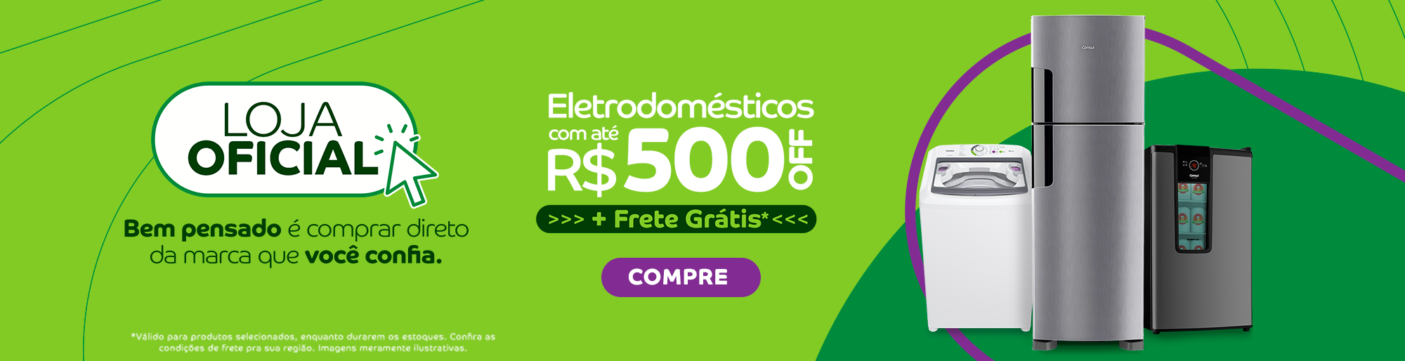 Promoção Interna - 5853 - loja-oficial_Eletrodomésticos-R$500-OFF-Frete Grátis_21052024_home1 - Eletrodomésticos-R$500-OFF-Frete Grátis - 1