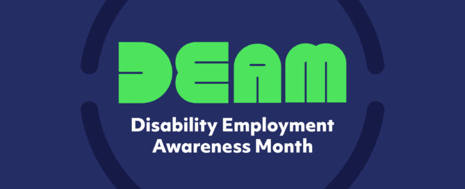Green and white text, DEAM Disability Employment Awareness Month, in front of a dark blue background with a darker blue dashed circle.