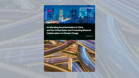 Cover of the report 'Accelerating Decarbonization in China and USA through Bilateral Collaboration'