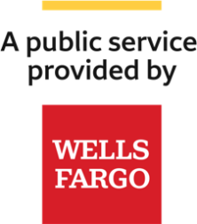 A public service provided by Wells Fargo logo
