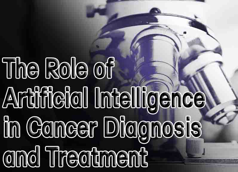 Artificial Intelligence in Cancer Diagnosis