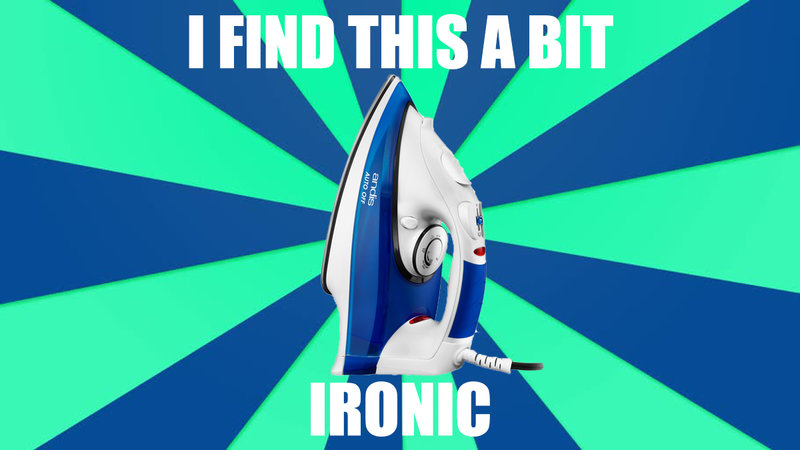 An example of an ironic meme showing an iron with the caption "I find this a bit ironic."