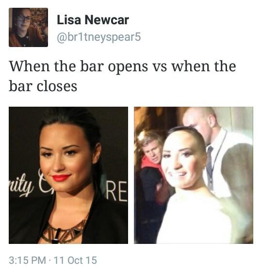 Lisa Newcar @br1tneyspear5 When the bar opens vs when the bar closes it RE 3:15 PM 11 Oct 15